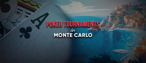 monte carlo casino poker tournaments